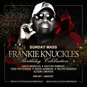DJ David Morales Frankie Knuckles Birthday Celebration 17/01/2021