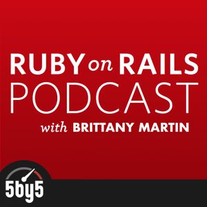 Ruby On Rails Podcast 255 Submit Your Railsconf Cfp With Marty Haught By 5by5 Master Audio Feed Mixcloud