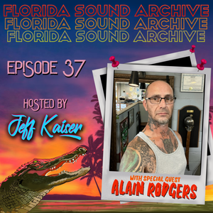 Florida Sound Archive Podcast