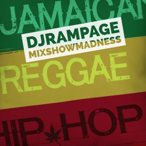 Mixshow Madness – Reggae Hip Hop Mix