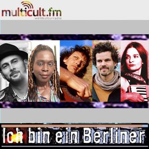 Wir sind Berliner - präsentiert von Raúl Gonzalez - Radio multicult.fm