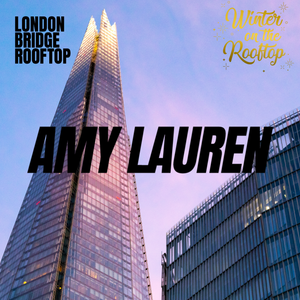 Amy Lauren - London Bridge Rooftop 2022-01-17