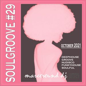 "SOULGROOVE" vol. 29 - october 2021