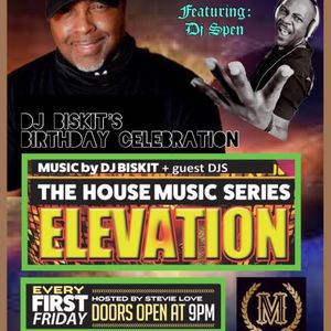 DJ Biskit's B-Day Party Elevation DJ Spen 8-6-21