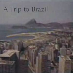 A Trip to Brazil