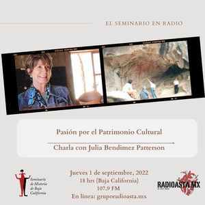 Seminario De Historia De B.C. En Radio / Pasión Por El Patrimonio ...