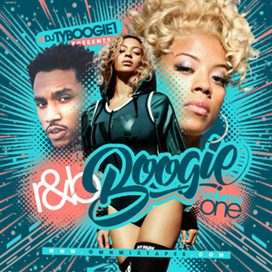 DJ Ty Boogie - R&B Boogie Vol. 1 " 2017 "