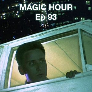MAGIC HOUR Ep. 93 (ordinary fucking people, i hate em 9/18/21)
