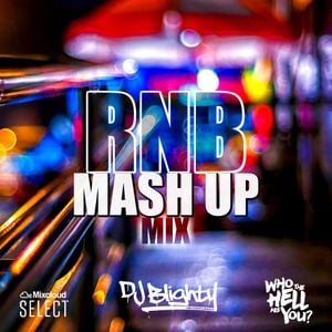 Cover art for #RNBMashUp // R&B, Hip Hop & Dancehall // Instagram: djblighty by DJBlighty