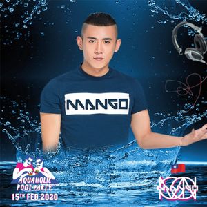 DJ MANGO - 15.FEB 2020 Aquaholic Pool Party SG Official Preview Set
