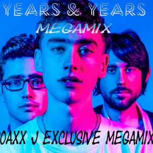 Years & Years MegaMix ( Roaxx J MegaMix )