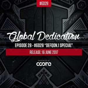 Global Dedication | Episode 28 (Defqon.1 Special)