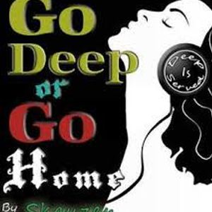 Go deep or go home images Go deep or go home images
