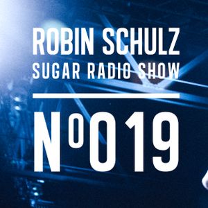 Robin Schulz | Sugar Radio 019