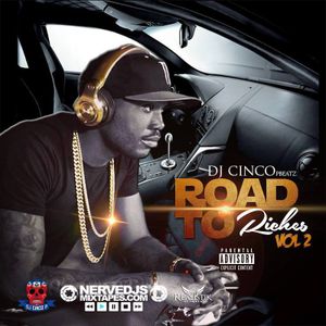 Road To Riches Volume 2 #NerveDJs #Rap
