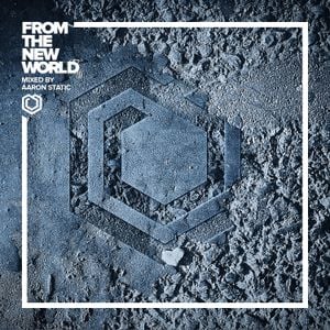 Shadowhearts presents From The New World - Mixed by Aaron Static