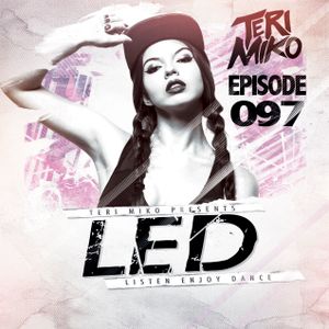 LED Podcast (Episode 097)