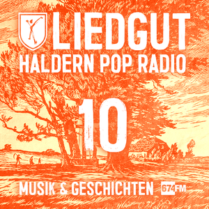 Liedgut - Haldern Pop Radio (Folge 10)