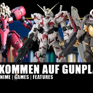 Gunpla Club Episode 16 - Willkommen Auf Gunpla Club