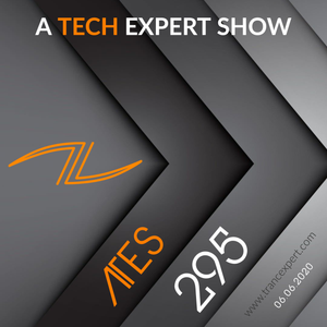 A Tech Expert Show #295