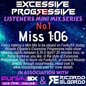 Excessive Progressive Mini Mix  - Miss 1:06 by Rich-E / Ricardo Elgardo  | Mixcloud