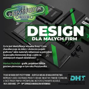 Pozytywnik Odcinek nr 17 (Design Dla Małych Firm)