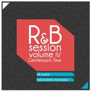 R&B Flavours Vol. IV [Gentleman's Time!]