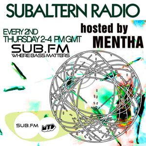 Mentha - Subaltern Radio 03/04/2014 on SUB.FM