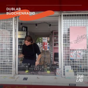 dublab Büdchenradio w/ Sophia Schach
