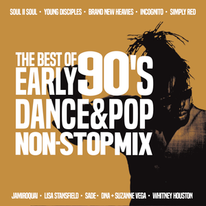 THE BEST OF EARLY 90'S DANCE & POP NON-STOP MIX 1