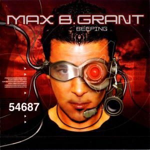 Max B. Grant - Beeping - 2002 - Trance - Techno