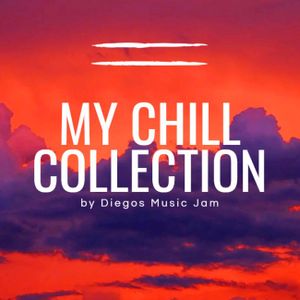 My Chill Collection
