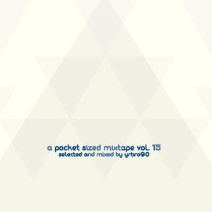 A Pocket Sized Mixtape Vol. 15: So So So Modern