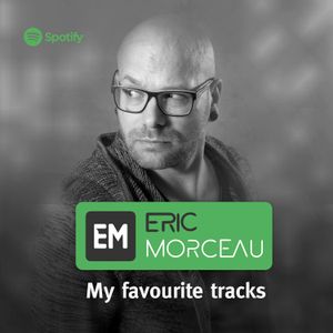 Eric Morceau In The Mix - My Favourite Tracks 18.12.2021