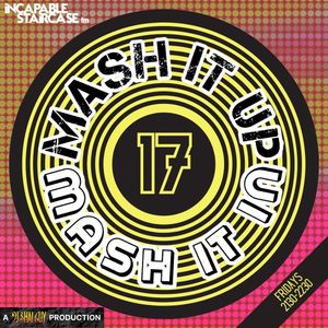 Mash It Up Mash It In - Volume 17 (DJ Shai Guy) [Christmas, House, Funk, Pop, Rock, Garage]
