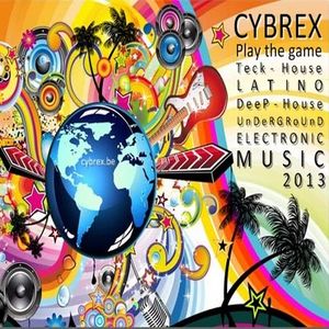 CYBREX - Play the game (Tech-house session june 2013)