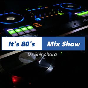 It's 80's Mix Show 001