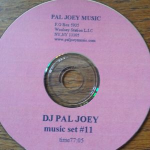 Dj Pal Joey Music Set 11 By Pal Joey Mixcloud