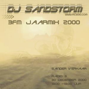DJ Sandstorm - 3FM Yearmix 2000 (Remastered) by DJ ...