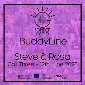 BuddyLine - Steve & Rosa: Call Three