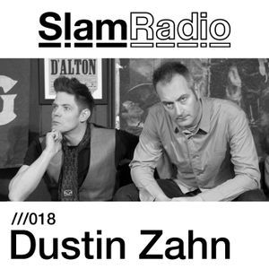 Slam Radio - 018 Dustin Zahn