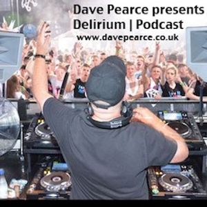 Dave Pearce - Delirium - Episode 5