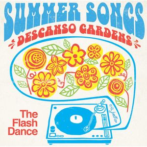 Summer Songs Descanso Gardens 6 28 17 All Vinyl By