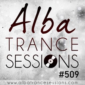 Alba Trance Sessions #509