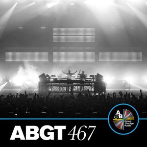 Group Therapy 467 with Above & Beyond and Martin Roth