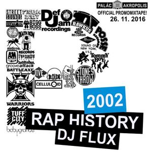 DJ FLUX - RAP HISTORY 2002 - PROMO MIXTAPE