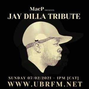 Ubrfm J Dilla Tribute Mixed By Mac P By Ubrfm Mixcloud