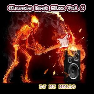 Classic Rock Mixx Vol 5