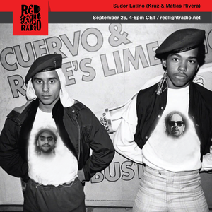 Sudor Latino (Kruz & Matias Rivera) @ Red Light Radio 09-26-2019 by Red  Light Radio | Mixcloud