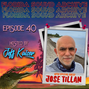 Florida Sound Archive Podcast